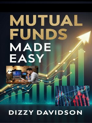 cover image of Mutual Funds Made Easy